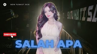 Download lagu FUNKOT SALAH APA BY DJ ALIENDYA ON THE MIX NEW 2026 mp3