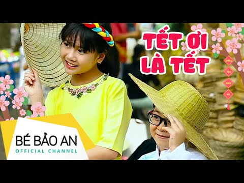 Bé Bảo An  -Tết Ơi Là Tết