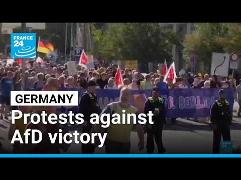 Germany: Thousands rally against far-right after AfD victory