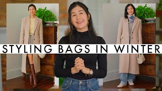HOW TO STYLE BAGS IN WINTER (DOS AND DON'TS)
