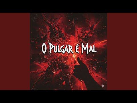 O Pulgar é Mal