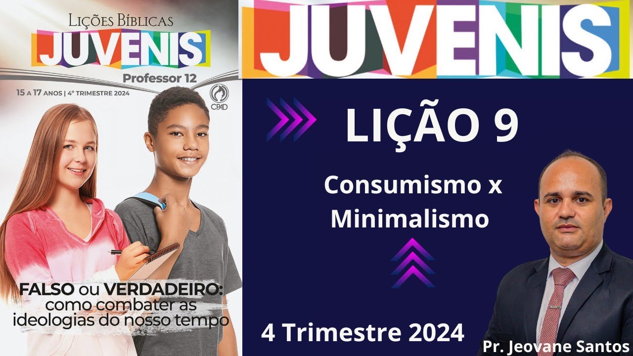 Lição 9  EBD Juvenis: Consumismo x Minimalismo  (4º Trimestre)