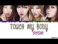 Sistar - Touch My Body Lyrics [Color Coded_Han_Rom_Eng]