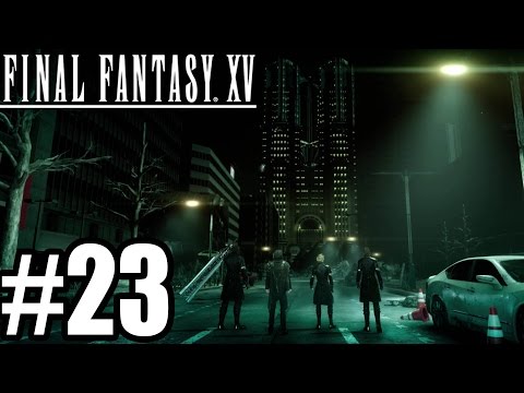 Final Fantasy 15 Gameplay Walkthrough Part 23  [ PS4 Pro ]