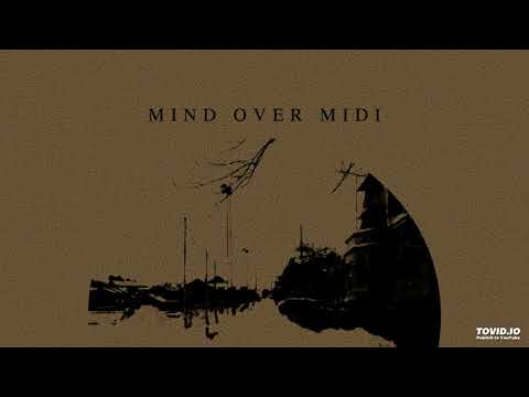 Mind Over MIDI - The Five Phases