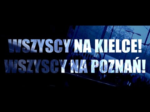 WSZYSCY NA KIELCE! WSZYSCY NA POZNAŃ! - ZAPOWIEDŹ NIEBIESKICH ŁAZISK