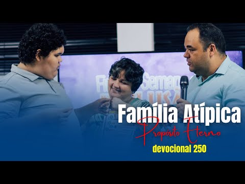 Day 250 - Atypical Family Devotional, Eternal Purpose