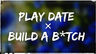 Download lagu Play Date X Build a B*tch[Melanie Martinez × Bella Poarch]Tiktok Mix  Reverb(FULL VER.)🔊Bass Boosted mp3