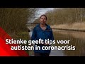 Stienke geeft tips voor autisten in coronacrisis