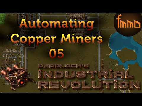 Factorio - Industrial Revolution Ep 05 - Automating Copper Miners