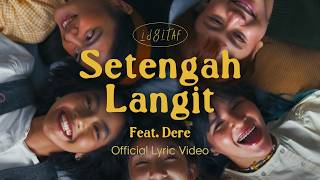 Lirik Lagu Setengah Langit - Idgitaf ft Dare: Walau Tak Senang Semua Kulihat Bahagiaku di Sana