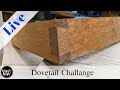 How Fast Can We Make a Dovetail Joint