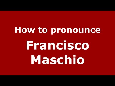 How to pronounce Francisco Maschio (Spanish/Argentina) - PronounceNames.com