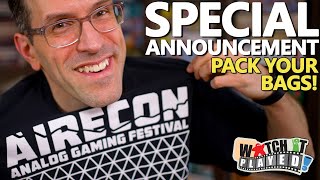 SPECIAL Announcement! AireCon & Watch It Played Want You To Pack Your Bags!