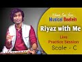 Riyaz With Me - Live Practice Session - Scale C | Vishwas Rao | Musical Baatein