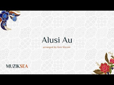 Alusi Au (TTB) - arranged by Ken Steven