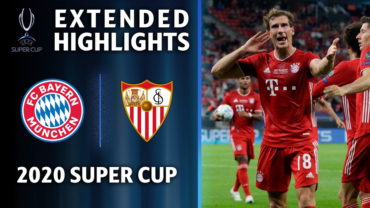 FC Bayern Munich vs Sevilla | 2020 Super Cup Extended Highlights | UCL on CBS