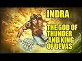 Lord Indra The King Of Devas And Lord Of Thunderbolt HinduVerse