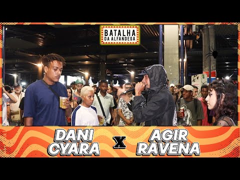 Batalha da Alfândega - Dani e Cyara x Agir e Ravena (Primeira Fase) l MATA-MATA