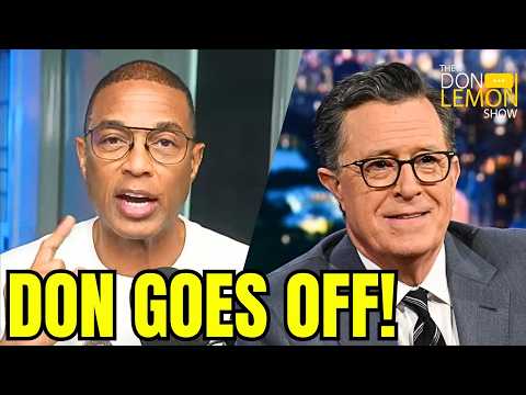 HOT TAKES! - DON GOES OFF On Stephen Colbert’s Cancellation!