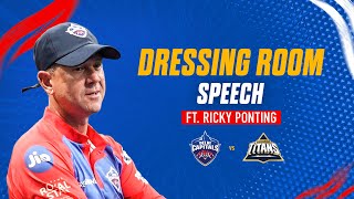 Dressing Room Speech ft. Ricky Ponting | IPL 2023 | DC vs GT
