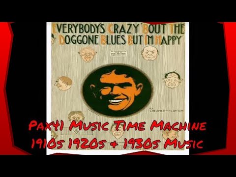 Popular 1917 Music - Marion Harris - Everybody's Crazy Bout The Doggone Blues