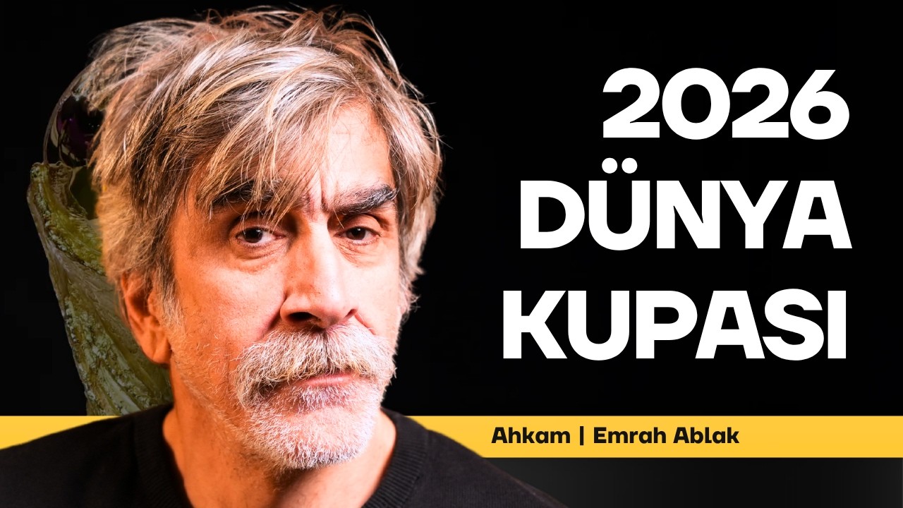 2026 Dünya Kupası: Türkiye Dünya Kupası’nda Sürpriz Yapar mı? | Emrah Ablak ile Ahkam