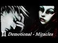 Demotional - Miracles 