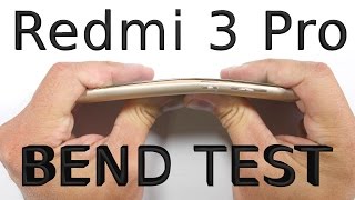 Xiaomi Redmi 3 Pro - Bend test, Scratch test, Burn test - Durability video