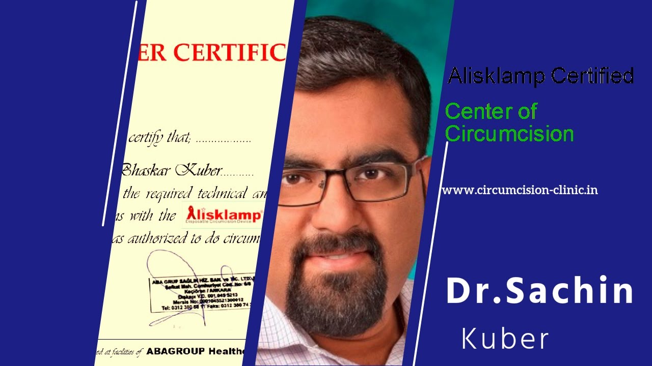 Authorised Genuine Center of Alisklamp Stitchless Circumcision,Pune by Dr. Kuber