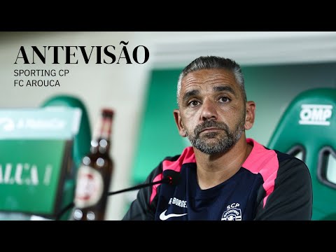 Antevisão | Liga Portugal Betclic: Sporting CP x FC Arouca
