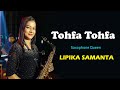 Saxophone Music Tohfa Tohfa Laya Laya Saxophonist Lipika Samanta प्यार का तोफा