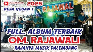 Download lagu FULL ALBUM TERBAIK 2025 OM. RAJAWALI RAJANYA MUSIK PALEMBANG mp3 Download lagu FULL ALBUM TERBAIK 2025 OM. RAJAWALI RAJANYA MUSIK PALEMBANG mp3