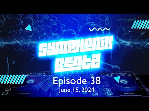 Symphonik Beatz Episode 38 - #trance & #progressive
