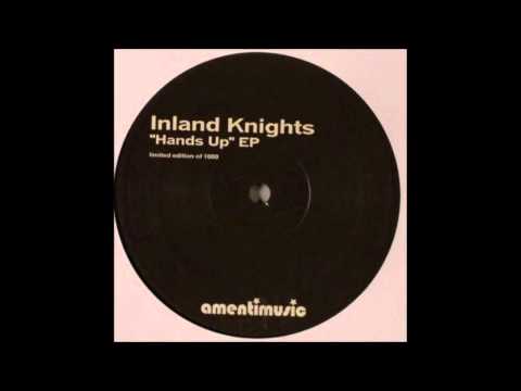 Inland Knights - Hands Up