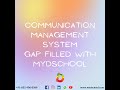 Communication management system Gap filled with MyDschool