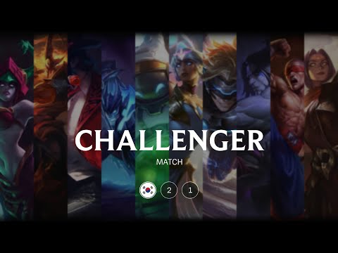 KR Challenger match 21 - 9111 LP 71 kills