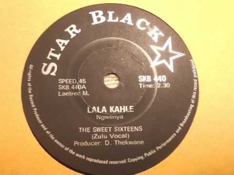 The Sweet Sixteens - Lala Kahle (Zulu Vocal) (Star Black 440)