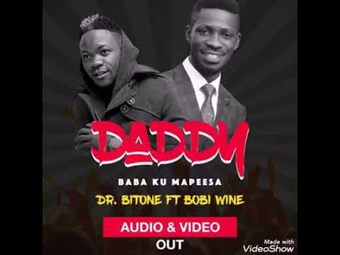 Tulina Daddy_Dr.Bitone ft Bobi  Wine (Uganda New Music 2026)