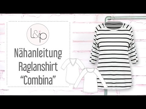 Nähanleitung lillesol Raglanshirt Combina - ein Shirt mit Raglanärmel aus Jersey oder Webware nähen