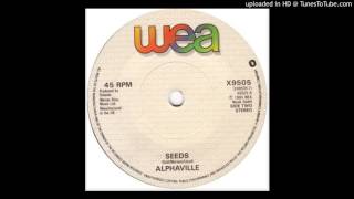 Alphaville - Seeds (1984 7&quot; B-Side)