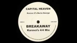 Karova vs. Borta George - Breakaway (Karova's 4/4 Mix)