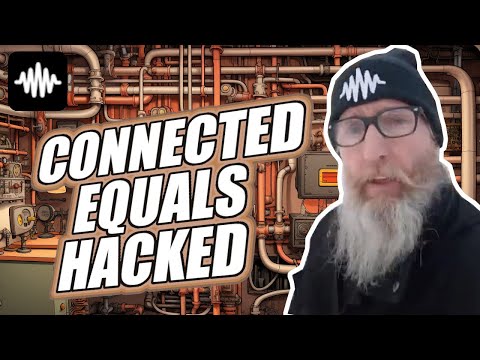 Connected equals hacked