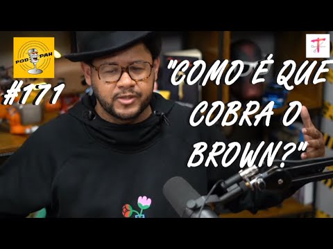 E o feat. com Brown? - Podpah #171 - Emicida