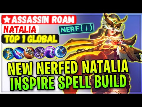 New Nerfed Natalia, Inspire Spell Build [ Top Global Natalia ] ★Assassin Roam - Mobile Legends Build