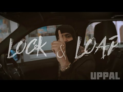 UPPAL - LOCK & LOAD (Official Punjabi Music Video) 🇬🇧