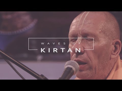 WAVES OF KIRTAN #45 // Bhakti Vaibhava Swami - Vaishnava Summer Festival 2018