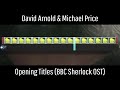 David Arnold & Michael Price - Opening Titles (BBC Sherlock OST) [LBP Sequencer Music]