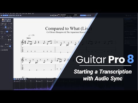 Guitar Pro 8: Starting a Transcription with Audio Sync