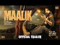 Maalik Trailer